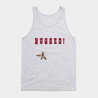 Bugged! Tank Top